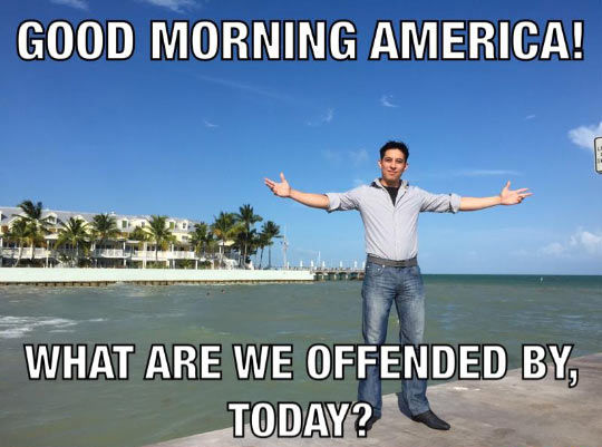 190644-America-Speak-Up-What-Are-We-Offended-By-Today.jpg