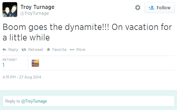 Troy Turnage on Twitter  Boom goes the dynamite!!! On vacation for a little while.png