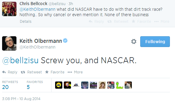 Twitter   KeithOlbermann  @bellzisu Screw you, and NASCAR..png