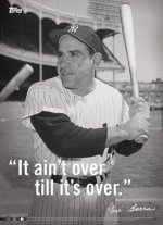 Yogi-Berra-It Aint Over x.jpg