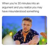 Never admit you are wrong.jpg